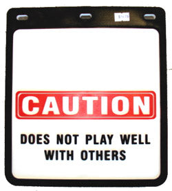 MUD9001  CAUTION DOES NOT PLAY WELL WITH OTHERS 10" X 9" 250MM X 230MM MUDFLAP   DROP X  WIDTH UTE TRAILER BOAT MUDFLAP MUD FLAP MUD FLAPS MUDFLAPS  TRUCK CARAVAN 4WD 4X4 AUSSIE TRU BLU OZZIE